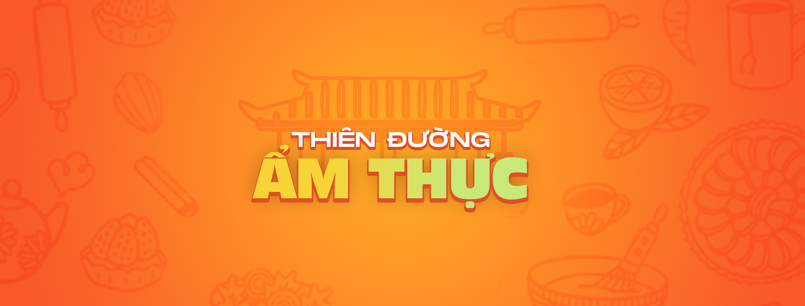 Thiên Đường Ẩm Thực 1